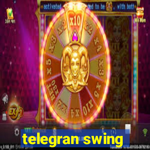 telegran swing